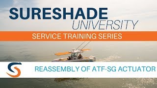 SureShade University Reassembly of ATFSG Actuator [upl. by Nna556]