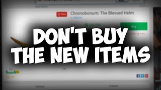 DONT BUY ANY OF THE NEW ITEMS [upl. by Demetra]