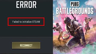 How To Fix PUBG Error Failed To Initialize Steam 2024  pubg [upl. by Iaht945]