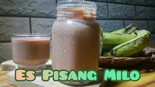 Resep Minuman Es Pisang Milo  Ice Banana Milo [upl. by Nueoras310]