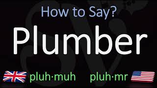 How to pronounce Plumber CORRECTLY British Vs American English Pronunciation [upl. by Noral]