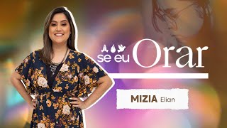 SE DEUS FALA POR QUE NÃƒO OUÃ‡O  MIZIA ELIAN  CULTO AO VIVO  18H  VERBO PETROLINA [upl. by Brynna146]