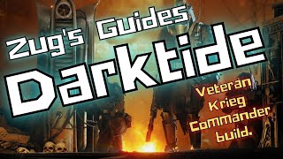 Warhammer 40K Darktide Unlocked and Loaded  Veteran Krieg Commander build [upl. by Trefler865]