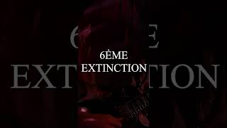 1er album 6ème Extinction disponible [upl. by Averi]