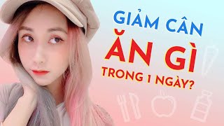 1 NGÀY GIẢM CÂN ĂN GÌ DIET MEAL PLAN FOR ONE DAY  HƯƠNG WITCH [upl. by Rawden838]