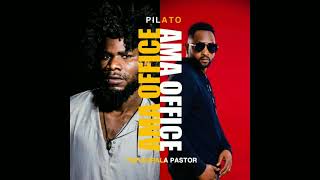 Pilato Ft The Kopala Pastor  Ama Office [upl. by Ominorej563]