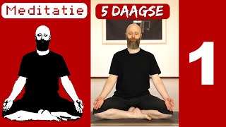 Meditatie 5daagse Dag 1 [upl. by Erreip843]