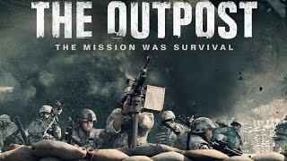 The Outpost 2019 Movie  Scott Eastwood Caleb Landry Jones Orlando B  updates Review amp Facts [upl. by Cash]