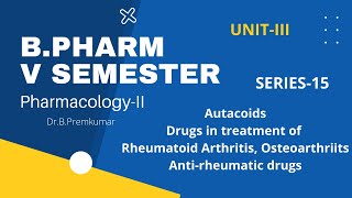 BPHARM5VSEMESTERSERIES15ANTIRHEUMATIC DRUGS [upl. by Dlarrej]