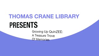 Thomas Crane Public Library Presents Growing Up QuinZEE 642024 [upl. by Natam]