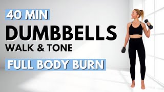 🔥40 Min WALK amp TONE Dumbbell Workout🔥Burn Fat amp Build Muscle🔥Full body Compound Moves🔥 [upl. by Akeber532]