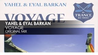 Yahel amp Eyal Barkan  Voyage [upl. by Nuahsel]