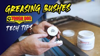 Tough Dog Tech Tips Greasing Bushes [upl. by Reviere]