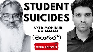 Real UNDERLYING Reasons Behind Student Suicides with Psychologist  Episode75 Andhra Podcaster [upl. by Nevarc]