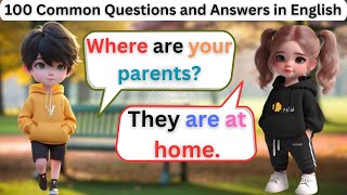 Daily English Conversation Practice 100 Common Questions and Answers For Beginners [upl. by Doll]