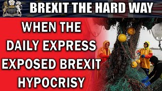 BREXIT Three Years Since the Express Exposed Brexit Hypocrisy [upl. by Jenelle]