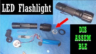 LED Flashlight Disassemble Heres how  Tac light [upl. by Yrallam796]