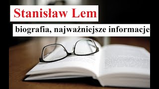 Stanisław Lem  biografia najważniejsze informacje [upl. by Henrion]