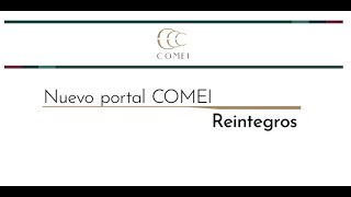 Reintegros Portal COMEI [upl. by Meenen]