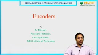 LEC10 Digital Electronics and Computer Organization  Encoders By Dr Michael [upl. by Nomit832]