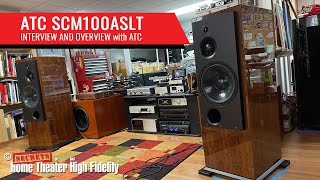 ATC SCM100ASLT Overview and Interview with Ben Lily of ATC and Leland Leard of Lone Mountain Audio [upl. by Graehl]