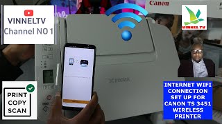 INTERNET WIFI CONNECTION SET UP FOR CANON TS 3451 WIRELESS PRINTER [upl. by Adnyl14]