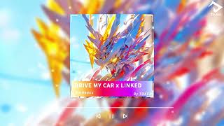 DRIVE MY CAR x LINKED  ĐEAMN x Jim Yosef NB REMIX  TOAEN Official [upl. by Lakin]