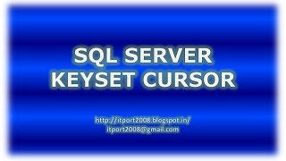 Keyset Cursors in SQL Server [upl. by Norene205]