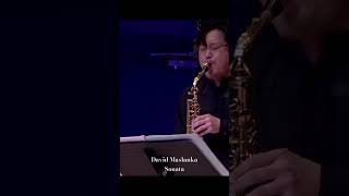 David Maslanka Sonata for Alto Saxophone and Piano classicalsaxophone [upl. by Theodosia]