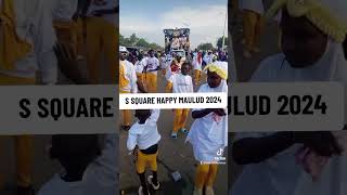 S SQUARE HAPPY MAULUD 2024 [upl. by Ydnir]