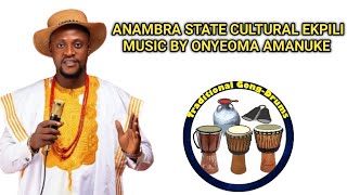 ANAMBRA CULTURAL EKPILI MUSIC LIVE PERFORMANCE BY CHIBUZOR ONYEOMA AMANUKE [upl. by Edmund]