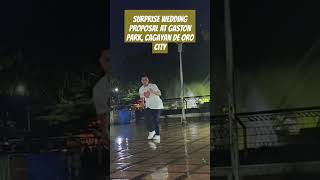 SURPRISE WEDDING PROPOSAL AT GASTON park cagayan de oro city [upl. by Rennie]