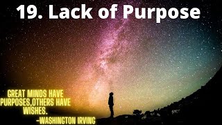 19 Lack of Purpose  20 Reasons Why We Dont Achieve Excellence [upl. by Wilburt186]