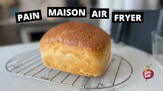 PAIN MAISON AIR FRYER 🍞 Comment faire du pain aifryer [upl. by Fini]