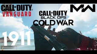 COD  MW vs Coldwar vs Vanguard  1911 [upl. by Aymahs708]