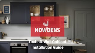 Howdens Technik Wall Cabinet Installation Guide [upl. by Koziel]