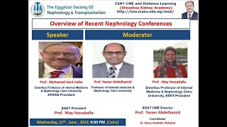 Overview of Recent Nephrology ConferencesProf Mohamed Hani Hafez [upl. by Nagaek]