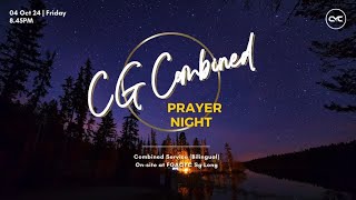 FGA CYC SG LONG  845PM  4 October 2024  PRAYER NIGHT [upl. by Annaira]