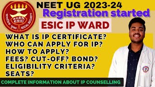 ESIC MBBSBDS admission procedure l NEET 2023 ESIC Counselling l What is IP CertificateHow to apply [upl. by Theodor]