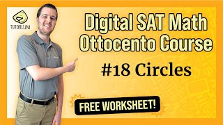 Digital SAT Math  Ottocento 18 Circles FREE WKSHT [upl. by Trofmoc]