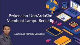 Perkenalan UnoArduSim Membuat lampu berkedip [upl. by Frerichs]