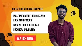 Hedonic and Eudaimonic MCQsHolistic Health and Happiness BA Sem 1 CoCurricular Lucknow University [upl. by Jephthah]