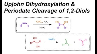 Upjohn Dihydroxylation amp Cleavage of 12Diols with NaIO4 IOC 28 [upl. by Hoang]