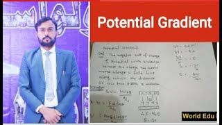 Potential Gradient  Relation Between Electric Intensity and Potential  Class 12 Physics physics [upl. by Lock]