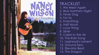 Nancy Wilson  Everything Compilation [upl. by Farah]