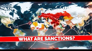 What are Sanctions Why are they imposed [upl. by Lightfoot350]