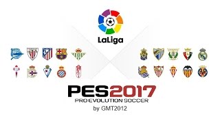 Liga Española PES 2017 nombres reales de todos los equipos [upl. by Adnuhser]