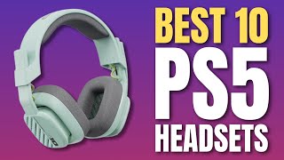 TOP 10 Best PS5 Gaming Headsets to Buy in 2024 Premium amp Budget [upl. by Neeneg]