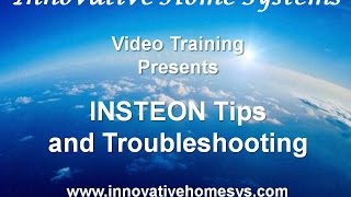 INSTEON Tips and Troubleshooting [upl. by Bunch753]