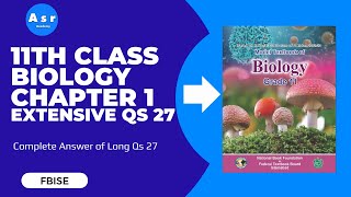 11th Class Biology Chapter 1 Exercise Solution for Extensive Question 27 [upl. by Gerstein918]